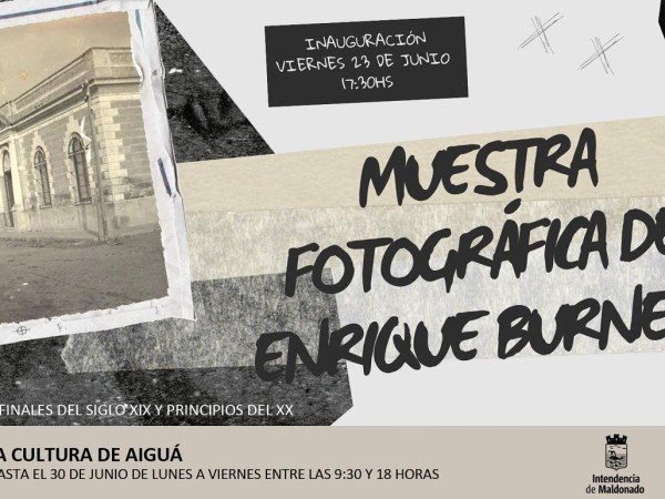 Muestra fotográfica itinerante de Enrique Burnett llega a la Casa de la Cultura de Aiguá