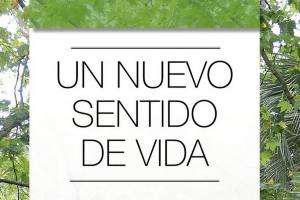 Destacados especialistas expondrán en las jornadas “Un nuevo sentido de vida”