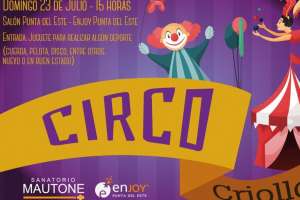 Enjoy Punta del Este presenta este domingo un "Circo Criollo"