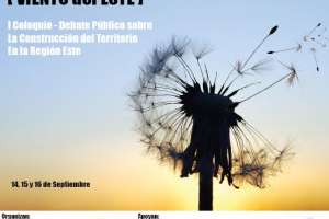 Preparan el primer debate público sobre la construcción del territorio en la Región Este