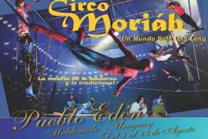 Circo Moriáh realizará cinco funciones gratuitas en Pueblo Edén