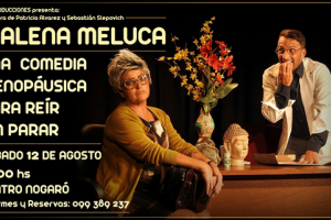 Vuelve !!!!!Malena Meluca a teatro Nogaró
