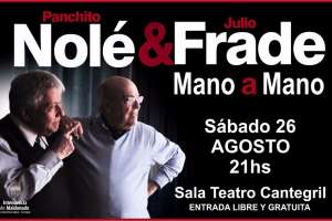 Panchito Nolé y Julio Frade presentan su espectáculo "Mano a Mano"