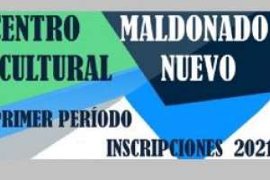 Primer período de inscripciones 2021 del Centro Cultural Maldonado Nuevo