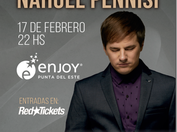 El cantante argentino Nahuel Pennisi se presenta este viernes en el Hotel Enjoy de Punta del Este